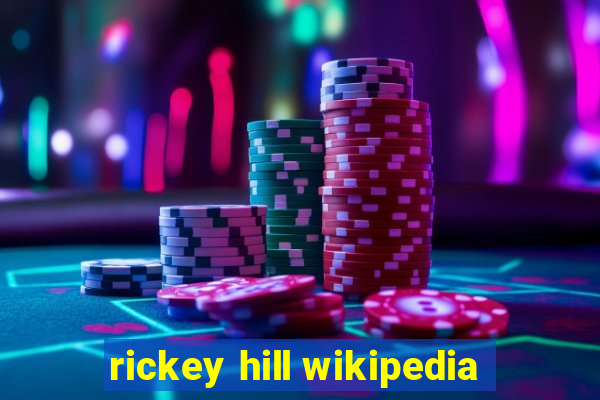 rickey hill wikipedia